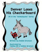 Denver Loses His Checkerboard - Paperback