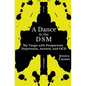 A Dance in the DSM: My Tango with Postpartum Depression, Anxiety, and OCD - Paperback