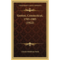 Groton, Connecticut, 1705-1905 (1922) - Hardcover