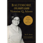 Baltimore Civil Rights Leader Victorine Q. Adams: The Power of the Ballot - Paperback
