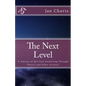 The Next Level: A Journey of Spiritual Awakening Through Physics and other Sciences - Paperback