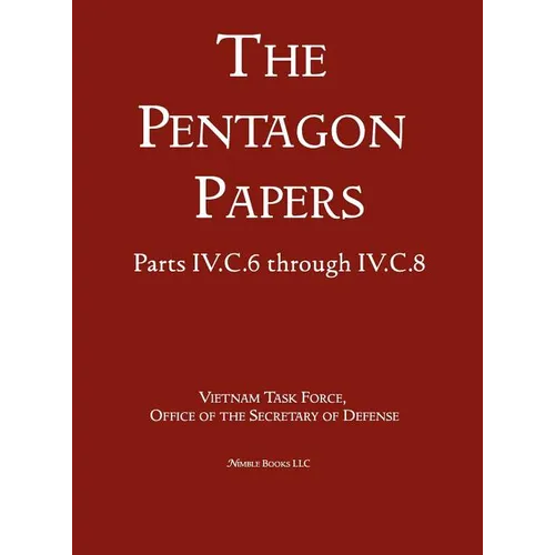 United States - Vietnam Relations 1945 - 1967 (The Pentagon Papers) (Volume 5) - Hardcover