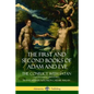 The First and Second Books of Adam and Eve: Also Called, The Conflict with Satan (Old Testament Apocrypha) - Paperback