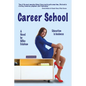 Career School - Paperback