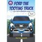 Ford the Tooting Truck: A Silly Story on Perspective-Taking - Paperback