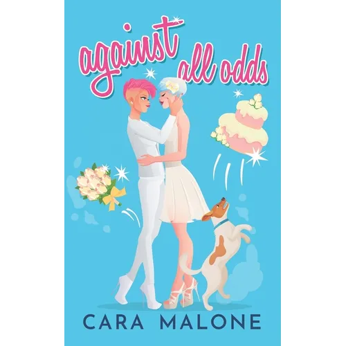 Against All Odds: A Sapphic Romantic Comedy - Paperback