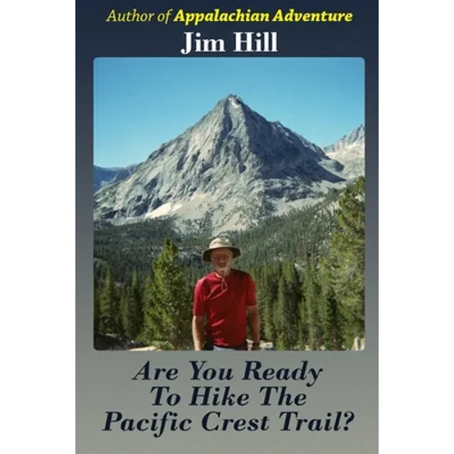 Are You Ready to Hike the Pacific Crest Trail? - Paperback