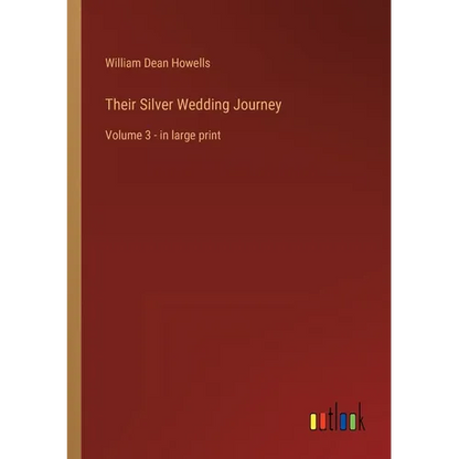 Their Silver Wedding Journey: Volume 3 - in large print - Paperback