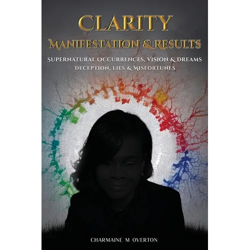 Clarity Manifestation & Results - Paperback