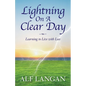 Lightning On A Clear Day: Learning to Live with Loss - Paperback