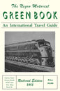 The Negro Motorist Green-Book: Railroad Edition 1951 - Paperback