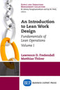 An Introduction to Lean Work Design: Fundamentals of Lean Operations, Volume I - Paperback