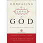Embracing the Love of God: The Path and Promise of Christian Life - Paperback
