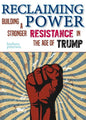 Reclaiming Power: Building a Stronger Resistance in the Age of Trump - Paperback
