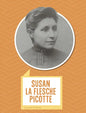 Susan La Flesche Picotte - Hardcover