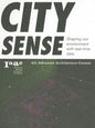City Sense: Shaping Our Environment with Real-Time Data - Paperback