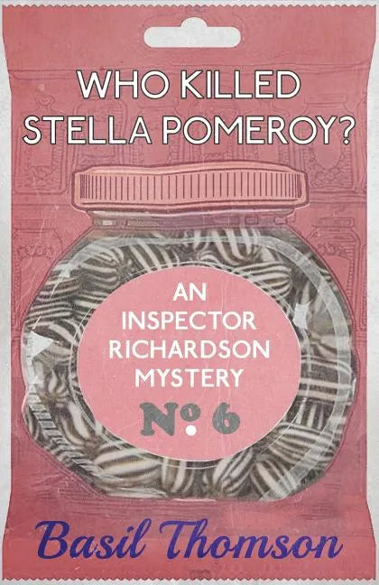 Who Killed Stella Pomeroy?: An Inspector Richardson Mystery - Paperback