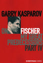 Garry Kasparov on My Great Predecessors, Part Four - Paperback