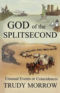 God of the Splitsecond - Paperback