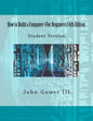 How to Build a Computer (For Beginners) 6th Edition: Student Version - Paperback