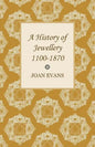 A History of Jewellery 1100-1870 - Paperback