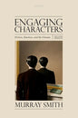 Engaging Characters: Fiction, Emotion, and the Cinema - Paperback