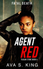 Agent Red- Fatal Death: A Thriller Action Adventure Crime Fiction - Paperback