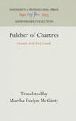 Fulcher of Chartres: Chronicle of the First Crusade - Hardcover