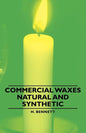 Commercial Waxes - Natural and Synthetic - Paperback
