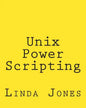 Unix Power Scripting: Advanced Awk and KSH Shell Scripts - Paperback