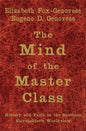 The Mind of the Master Class - Paperback