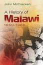 A History of Malawi: 1859-1966 - Paperback
