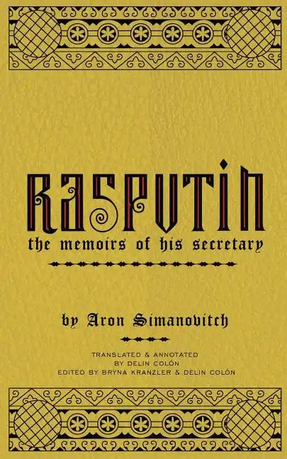 Rasputin: The Memoirs of his Secretary - Paperback