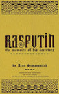 Rasputin: The Memoirs of his Secretary - Paperback