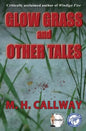 Glow Grass and Other Tales - Paperback