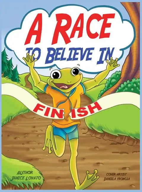 A Race to Believe In - Hardcover