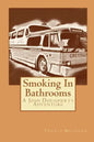 Smoking In Bathrooms: A Josh Dougherty Adventure - Paperback