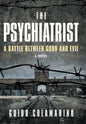 The Psychiatrist: A Battle Between Good and Evil - Hardcover