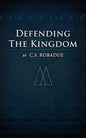 Defending the Kingdom - Paperback