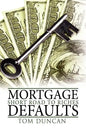 Mortgage Defaults: Short Road to Riches - Paperback