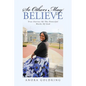 So Others May Believe: True stories of The powerful Works of God - Paperback