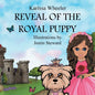 Reveal of the Royal Puppy - Paperback