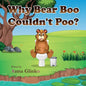 Why Bear Boo Couldn't Poo - Paperback