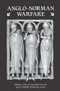 Anglo-Norman Warfare: Studies in Late Anglo-Saxon and Anglo-Norman Military Organisation and Warfare - Paperback