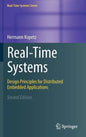 Real-Time Systems: Design Principles for Distributed Embedded Applications - Hardcover