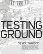 Testing Ground 03: Youthhood - Paperback