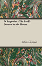 St Augustine - The Lord's Sermon on the Mount - Paperback