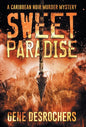 Sweet Paradise - Hardcover