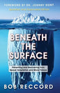 Beneath the Surface: Preventing and Recovering from Sexual Temptation and Moral Failure - Paperback