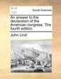 An Answer to the Declaration of the American Congress. the Fourth Edition. - Paperback